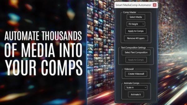 Smart MediaComp Automator  for After effects #WIN #MacOS