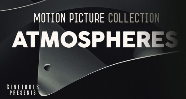 Cinetools - Motion Picture: Atmospheres