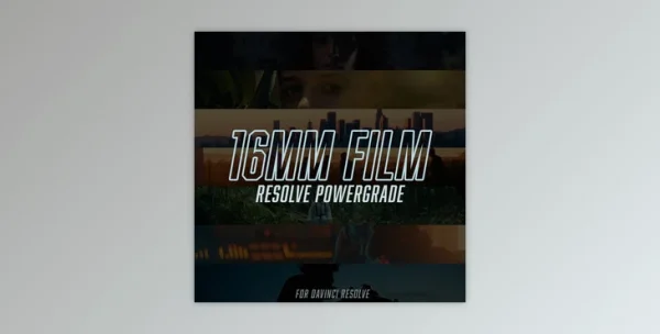 16 MM Film Emulation DaVinci Powergrade