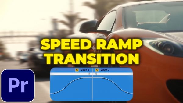 Speed ​​Ramp Transitions