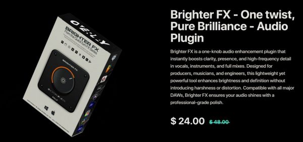 OverlayFX - Brighter FX - One twist, Pure Brilliance - Audio Plugin  #WIN #MacOS
